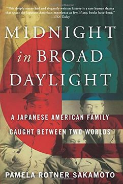 portada Midnight in Broad Daylight: A Japanese American Family Caught Between Two Worlds (in English)