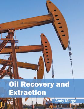 portada Oil Recovery and Extraction (in English)