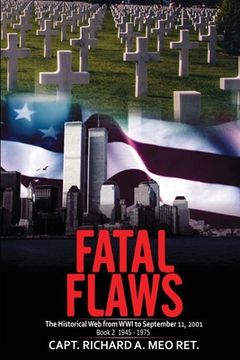 portada Fatal Flaws: Book 2: 1945 - 1975 (en Inglés)