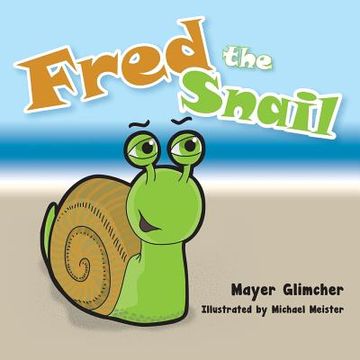 portada Fred the Snail (en Inglés)