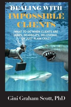 portada Dealing with Impossible Clients (in English)