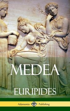 portada Medea (Adansonia Greek Plays) (Hardcover) (en Inglés)