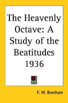 portada the heavenly octave: a study of the beatitudes 1936 (en Inglés)