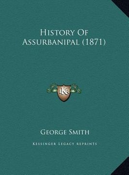 portada history of assurbanipal (1871) (in English)