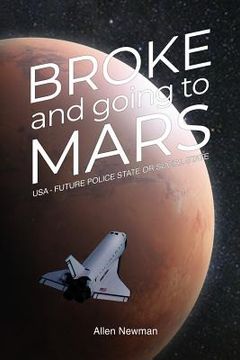 portada Broke and Going to Mars (en Inglés)