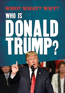 portada Who is Donald Trump? (Who? What? Why?)