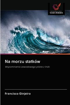 portada Na morzu statków (in Polaco)