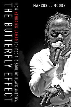 portada The Butterfly Effect: How Kendrick Lamar Ignited the Soul of Black America (en Inglés)