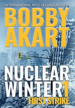 portada Nuclear Winter First Strike: Post Apocalyptic Survival Thriller (en Inglés)