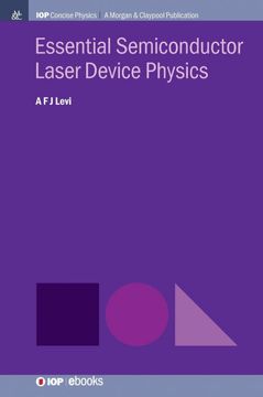 portada Essential Semiconductor Laser Physics (Iop Concise Physics) (en Inglés)