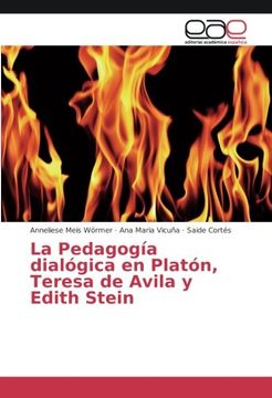 portada La Pedagogía dialógica en Platón, Teresa de Avila y Edith Stein