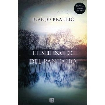 Silencio Del Pantano, El