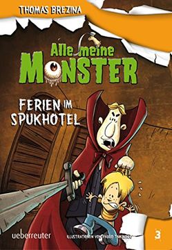portada Alle meine Monster. Ferien im Spukhotel (in German)