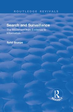 portada Search and Surveillance: The Movement from Evidence to Information (en Inglés)
