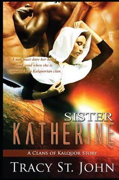 portada Sister Katherine: A Clans of Kalquor Story