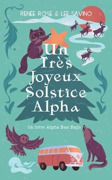 portada Un Très Joyeux Solstice Alpha (en Francés)