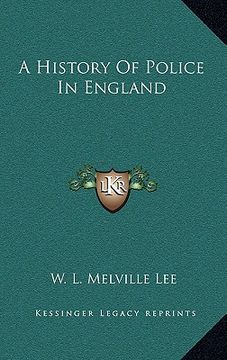 portada a history of police in england (en Inglés)