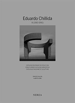 portada Eduardo Chillida. Catálogo Razonado de Escultura iii (1983-1990) (in Spanish)