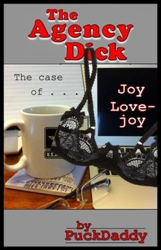 portada The Agency Dick: The Case of Joy Lovejoy