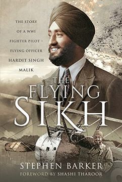 portada The Flying Sikh: The Story of a ww1 Fighter Pilot Flying Officer Hardit Singh Malik (en Inglés)