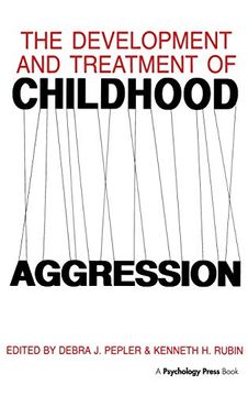 portada The Development and Treatment of Childhood Aggression (en Inglés)