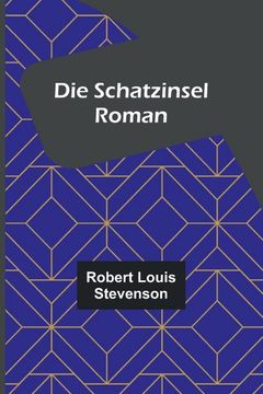 portada Die Schatzinsel: Roman (in German)