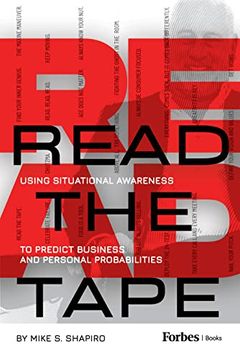 portada Read the Tape: Using Situational Awareness to Predict Business and Personal Probabilities (en Inglés)