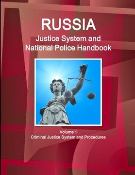 portada Russia Justice System and National Police Handbook Volume 1 Criminal Justice System and Procedures (en Inglés)