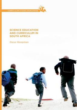 portada Science Education and Curriculum in South Africa (en Inglés)