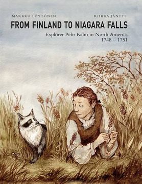 portada From Finland to Niagara Falls: Explorer Pehr Kalm in North America 1748-1751