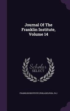 portada Journal Of The Franklin Institute, Volume 14