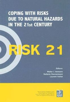 portada risk 21 - coping with risks due to natural hazards in the 21st century: proceedings of the risk21 workshop, monte verita, ascona, switzerland, 28 nove (in English)