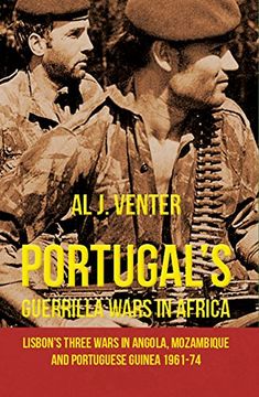 portada Portugal's Guerrilla Wars in Africa: Lisbon's Three Wars in Angola, Mozambique and Portugese Guinea 1961-74 (en Inglés)