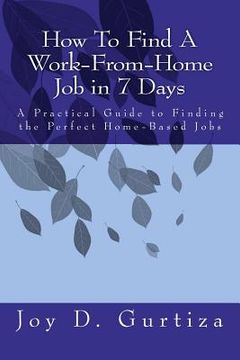 portada how to find a work-from-home job in 7 days (en Inglés)