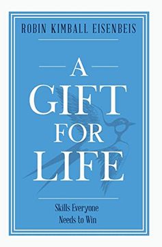 portada A Gift for Life: Skills everyone needs to win (en Inglés)