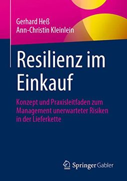 portada Resilienz im Einkauf: Konzept und Praxisleitfaden zum Management Unerwarteter Risiken in der Lieferkette (en Alemán)