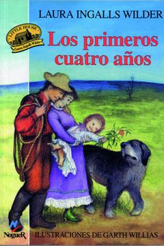 portada Los Primeros Cuatro Años (Little House 1) (in Spanish)