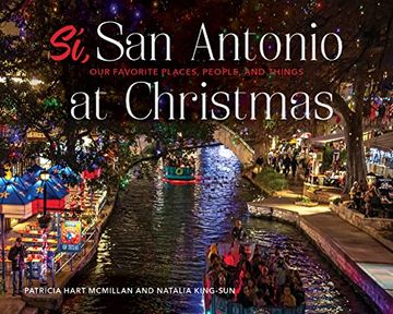 portada Sã, san Antonio: Our Favorite Places, People, and Things at Christmas (en Inglés)