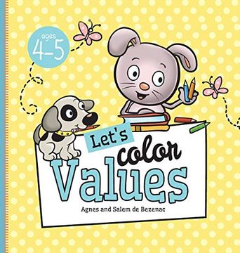 portada Let'S Color Values: Ages 4-5 (2) (Fun With Values) (en Inglés)