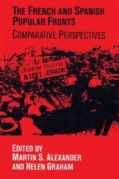 portada The French and Spanish Popular Fronts: Comparative Perspectives (en Inglés)
