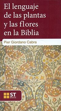 portada El Lenguaje de las Plantas y las Flores en la Biblia (in Spanish)