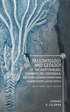portada Paleontology and Geology of the Martinsburg, Shawangunk, Onondaga, and Hornerstown Formations (Northeastern United States) With Some Field Guides (Touro University Press) (en Inglés)