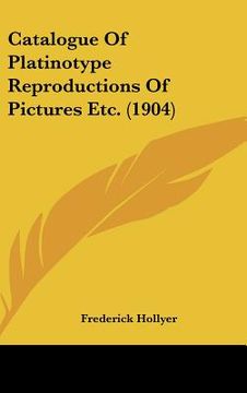 portada catalogue of platinotype reproductions of pictures etc. (1904) (en Inglés)