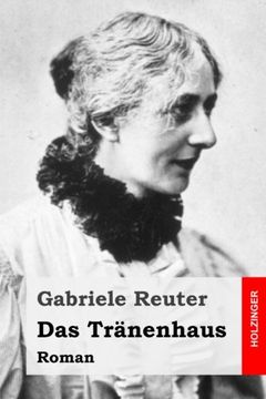 portada Das Tränenhaus: Roman (German Edition)