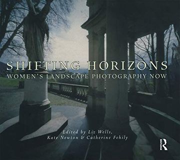 portada Shifting Horizons: Women's Landscape Photography Now (en Inglés)