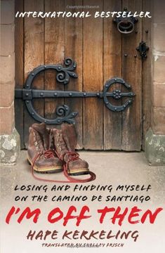 portada I'm off Then: Losing and Finding Myself on the Camino de Santiago (in English)