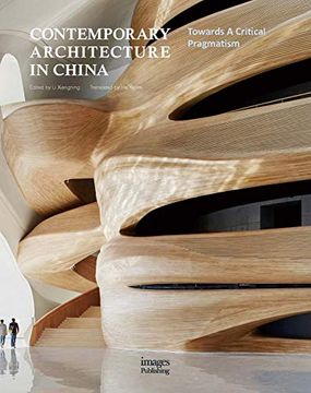 portada Contemporary Architecture in China: Towards a Critical Pragmatism (in English)