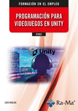 portada Ifcd57. Programacioon Para Videojuegos en Unity