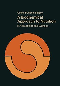 portada A Biochemical Approach to Nutrition (Outline Studies in Biology)