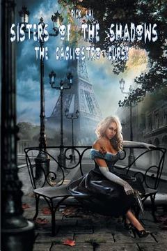 portada Sisters of the Shadows: The Cagliostro Curse (in English)
